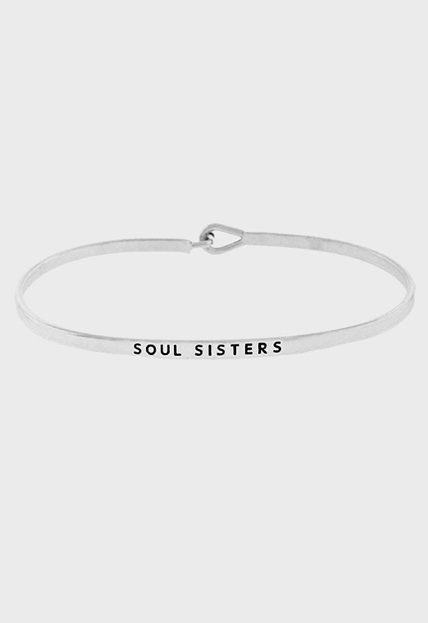 Silver "SOUL SISTERS" bangle style latch bracelet